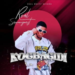 Download track Kogbagidi Real SammywestVeazy Melon