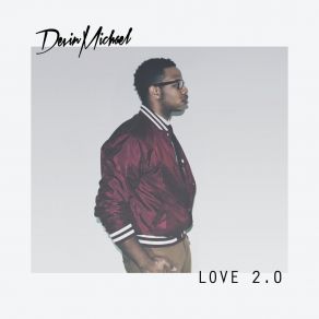 Download track L. O. V. E. Devin Michael