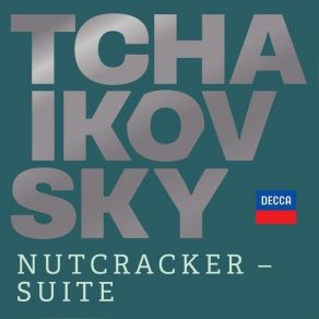 Download track 06. The Nutcracker (Suite), Op. 71a, TH 35- 2e. Chinese Dance. Allegro Moderato Piotr Illitch Tchaïkovsky