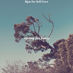 Download track Trio Jazz Soundtrack For Self Care Morning Jazz Deluxe