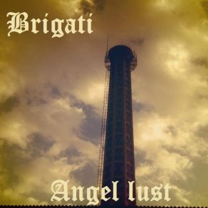 Download track Angel Lust Brigati