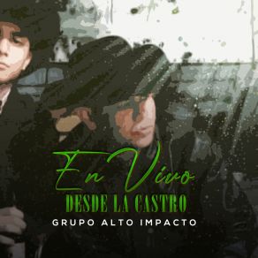 Download track Dos Amigos (En Vivo) Grupo Alto Impacto