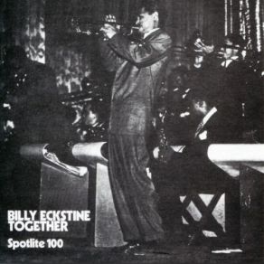 Download track (Announcement) Billy Eckstine And His Orchestra