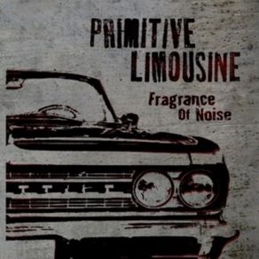 Download track Life PRIMITIVE LIMOUSINE