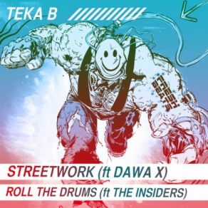 Download track Streetwork Teka BDawa - X
