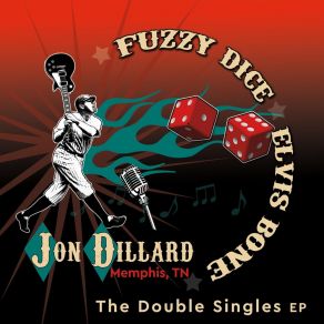 Download track Fuzzy Dice Jon Allen Dillard