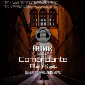 Download track Comandante (Milos Pesovic Remix) Alan KlapMilos Pesovic