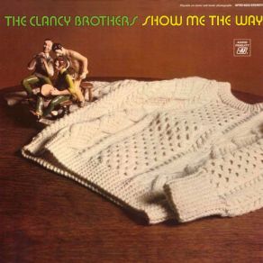 Download track All For Me Grog The Clancy Brothers, Lou Killen