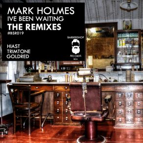 Download track Ive Been Waiting (Trimtone Remix) Mark Holmes UKTrimtone