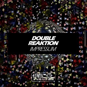 Download track Impressum (Donjr Remix) Double Reaktion