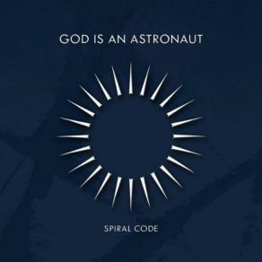 Download track Spiral Code God Is An Astronaut