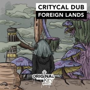 Download track Foreign Lands Critycal DubCombat Collins