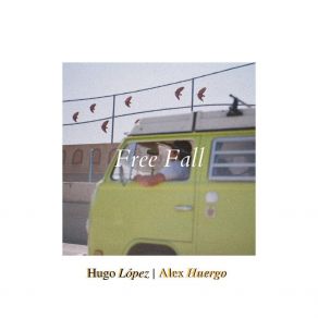 Download track Free Fall Alex Huergo