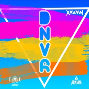 Download track DNVR (Extended Mix) Xavian