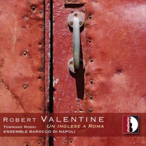 Download track Valentine: Flute Sonata In G Minor, Op. 12 No. 4: III. Andante Tommaso Rossi, Ensemble Barocco Di Napoli