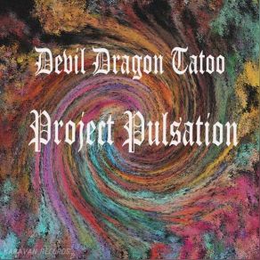 Download track Project Pulsation Devil Dragon Tatoo