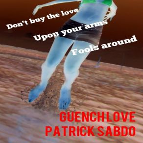 Download track Don't Buy The Love Patrick Sabdo