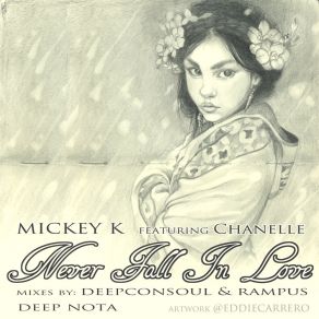 Download track Never Fall In Love (Rampus Chill Mix) Mickey K