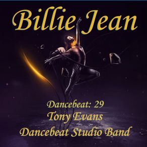 Download track Billie Jean (Cha Cha 30bpm) Tony Evans Dancebeat Studio BandTony Evans