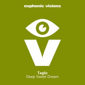 Download track Deep Sweet Dream (DJ Version) Taglo