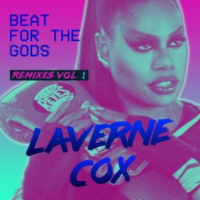 Download track Beat For The Gods (Vito Fun & Ming Remix) Laverne Cox