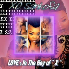 Download track Our Love Is X. O. Sankofa