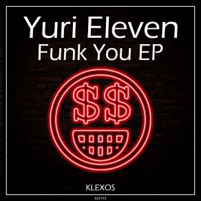 Download track Crank It Up (Original Mix) Yuri Eleven