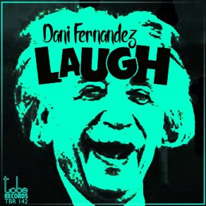 Download track Laugh Dani Fernandez