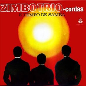 Download track Anoiteceu Zimbo Trio, Cordas
