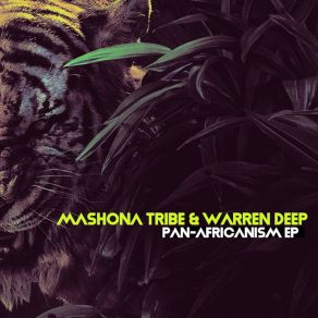 Download track Pan-Africanism Mashona TribeMashone Tribe