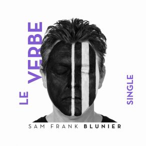 Download track Le Verbe Sam Frank Blunier