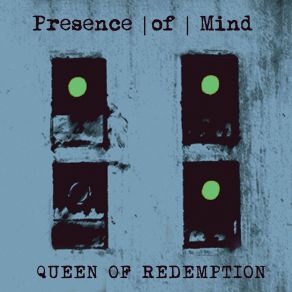 Download track Queen Of Redemption (Lazzo Club Mix) Presence Of Mind