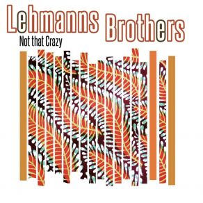 Download track Dreams & Nightmares Lehmanns Brothers