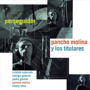 Download track Perseguidor Pancho Molina