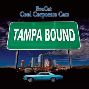 Download track Tampa Bound Cool Corporate Cats