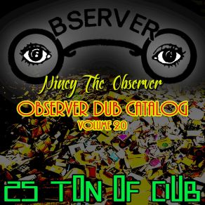 Download track Dub Controle Niney The Observer