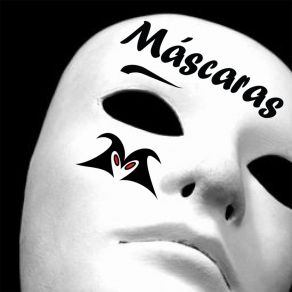 Download track Todo Lo Que Quieres Mascaras