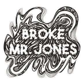 Download track Something Good Broke Mr. Jones