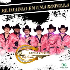 Download track El Diablo En Una Botella Ciclones Del Norte