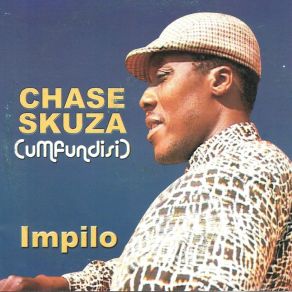 Download track Ngiyabakhumbula Chase Skuza