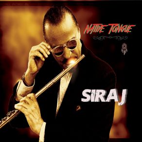 Download track Native Tongue Siraj