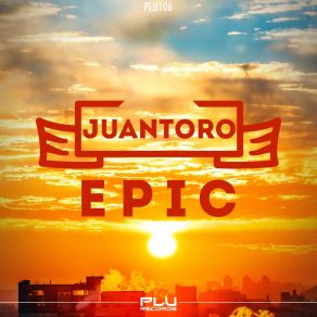 Download track Epic Juantoro