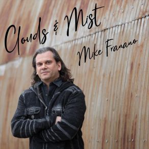 Download track Clouds And Mist Mike Franano