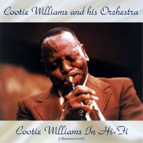 Download track Summit Ridge Drive (Remastered 2018) Cootie Williams And His Orchestra