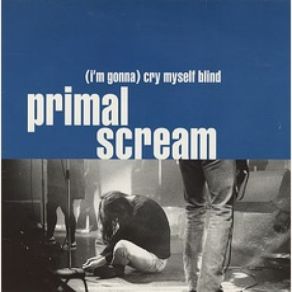 Download track I'm Losing More Than I'll Ever Have (Live) Primal Scream