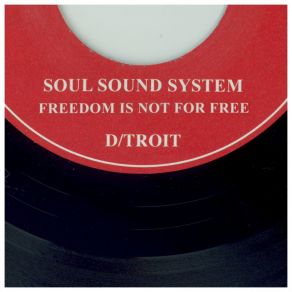 Download track Freedom Is Not For Free D Troit