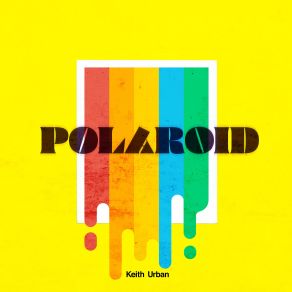 Download track Polaroid Keith Urban