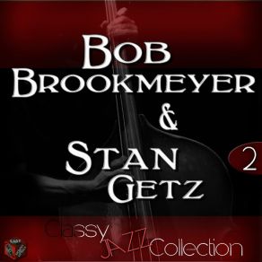 Download track Minor Blues Bob Brookmeyer, Stan Getz