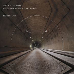 Download track Ghost Of Time Robin Cox