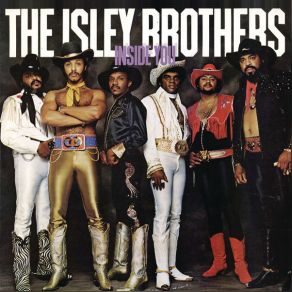 Download track Inside You, Pts. 1 & 2 The Isley Brothers